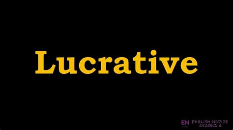 How to pronounce lucrative in English .